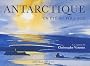 Antarctique : Un �t� au P�le Sud