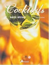 Cocktails sans alcool [ancienne &eacute;dition]