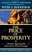 The Price of Prosperity: A Realistic Appraisal of the Future of Our National Economy (Peter L. Bernstein's Finance Classics)