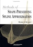 Methods of Shape-Preserving Spline Approximation