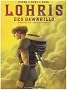 Lohris des Dawnhills, Tome 1 : Le Messager des Brumes