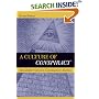 A Culture of Conspiracy: Apocalyptic Visions in Contemporary America (Comparative Studies in Religion and Society)