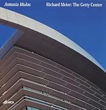 Richard Meier: The Getty Center