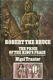 Robert the Bruce: the price of the King's peace : the third of a trilogy of novels