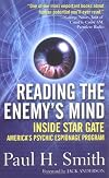 Reading the Enemy's Mind: Inside Star Gate--America's Psychic Espionage Program