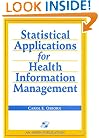Statistical Applications for Health Information Management