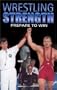 Wrestling Strength: Prepare to Win