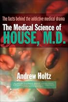 The Medical Science of House, M.D.