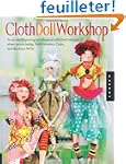 Cloth Doll Workshop: From the Beginni...
