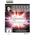 Deepak Chopra - Das Geheimnis der Erleuchtung