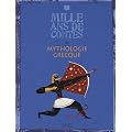 Mille ans de contes: Mythologie grecque