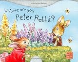 Where are You Peter Rabbit? (Bouncy) (Peter Rabbit Seedlings)