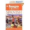 Spanish in Three Months: Your Essential Guide to Understanding and Speaking Spanish (Hugo)