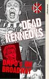 Review Visionary Comms. Ltd.  / Dead Kennedys - DMPOs On Broadway [1984]