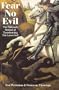 Fear No Evil: The Pathwork Method of Transforming the Lower Self (Pathwork Series)