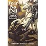 Fear No Evil: Pathwork Method of Transforming the Lower Self (Pathwork Series)
