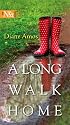 A Long Walk Home (Next Tall)