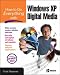 How to Do Everything with Windows XP Digital Media (How to Do Everything)