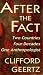 After the Fact: Two Countries, Four Decades, One Anthropologist (The Jerusalem-Harvard Lectures)