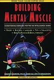 Building Mental Muscle: Conditioning Exercises for the Six Intelligence Zones (Brain Waves Books)