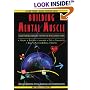 Building Mental Muscle: Conditioning Exercises for the Six Intelligence Zones (Brain Waves Books)