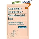 Acupuncture Treatment for Musculoskeletal Pain: A Textbook for Orthopaedics, Anesthesia,... by  Harris Gellman