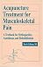Acupuncture Treatment for Musculoskeletal Pain: A Textbook for Orthopaedics, Anesthesia, and Rehabilitation