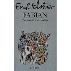 Fabian: Die Geschichte eines Moralisten