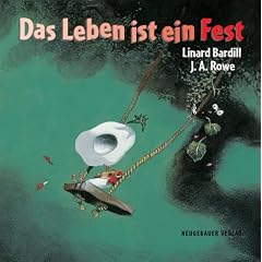 Das Leben ist ein Fest