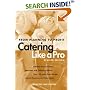 Catering Like a Pro: From Planning to Profit