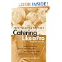 Catering Like a Pro: From Planning to Profit