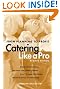 Catering Like a Pro: From Planning to Profit