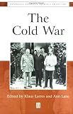 The Cold War: The Essential Readings (Blackwell Essential Readings in History)