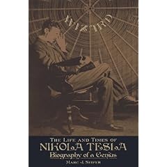 Wizard: Life and Times of Nikola Tesla - Marc J. Seifer