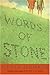 Words of Stone