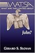 What Are They Saying About John? (Watsa)