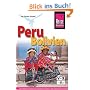 Reise Know-How Peru, Bolivien: Handbuch f�r individuelles Reisen und Entdecken in allen Regionen Perus und Boliviens, auch abseits der Hauptreiserouten