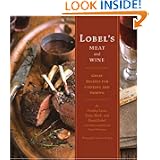 Lobel's Meat and Wine: Great Recipes for Cooking and Pairing