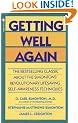 Getting Well Again: The Bestselling Classic about the Simontons' Revolutionary Lifesaving Self-Awareness Techniques