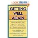 Getting Well Again: The Bestselling Classic About the Simontons' Revolutionary Lifesaving Self- Awareness Techniques