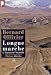 Longue marche, tome 1 : Traverser l'Anatolie