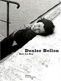 Revue Editions de la Martinière  / Denise Bellon