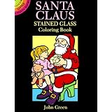 Santa Claus Stained Glass Coloring Book (Dover Little Activity Books)