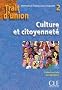Trait d'Union 2 : Culture et citoyennet�