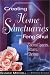 Creating Home Sanctuaries with Feng Shui: Sacred Spaces, Altars and Shrines