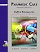 Paramedic Care: Principles and Practices, Volume 3: Medical Emergencies (2nd Edition) (Paramedic Care Principles & Practice Series)