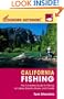 Foghorn Outdoors California Fishing: The Complete Guide to Fishing on Lakes, Streams, Rivers, and Coasts