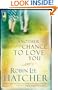 Another Chance to Love You (Steeple Hill Women's Fiction #33)