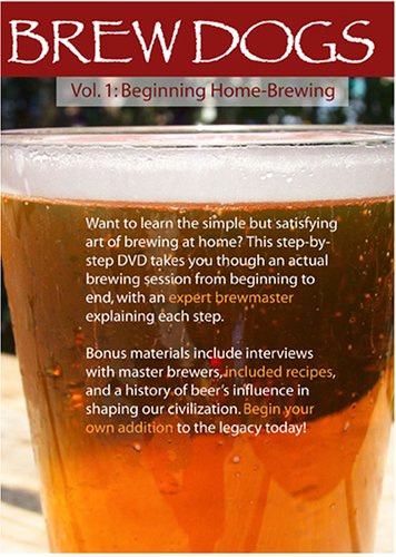 Brew Dogs: Vol. 1 Beginning Home Brewing