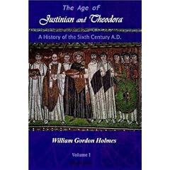 The Age of Justinian and Theodora: A History of Sixth Century Byzantium
